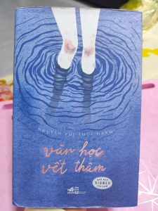 Văn học vết thâm – Nguyễn Thị Thúy Hạnh | Sách văn học Việt Nam hay – Nhã Nam