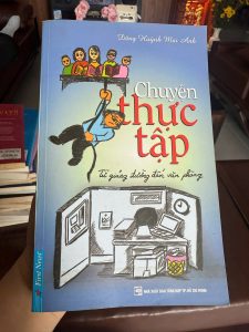 chuyện thực tập, sách cho sinh viên, kinh nghiệm thực tập, sách kỹ năng đi làm, sách hướng nghiệp, first news trí việt, sách kỹ năng mềm