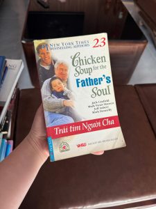 chicken soup for the father's soul, trái tim người cha, hạt giống tâm hồn, sách truyền cảm hứng, sách về tình cha, sách hay nên đọc