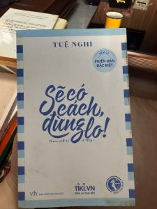 sẽ có cách đừng lo tuệ nghi, sách tuệ nghi, sách truyền cảm hứng, sách kỹ năng sống, sách self help việt nam, sách bản đặc biệt kèm cd