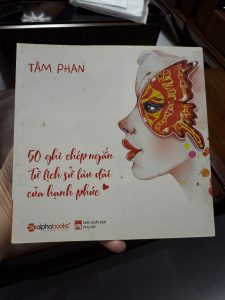 50 ghi chép ngắn từ lịch sử lâu dài của hạnh phúc, sách tâm phan, sách chữa lành hay, sách tản văn việt nam, sách kỹ năng sống, sách cũ giá rẻ, sách oreka
