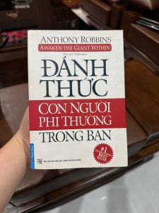 đánh thức con người phi thường trong bạn, awaken the giant within, sách phát triển bản thân hay, sách anthony robbins, sách kỹ năng sống, sách thành công, sách first news