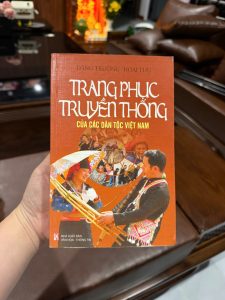 trang phục dân tộc việt nam, sách văn hóa việt nam, sách dân tộc học, trang phục truyền thống, sách nghiên cứu văn hóa, sách lịch sử việt nam, sách hiếm văn hóa