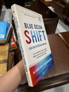 blue ocean shift, đại dương xanh, sách kinh doanh hay, sách chiến lược kinh doanh, sách startup, sách quản trị, sách alpha books