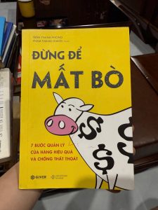 đừng để mất bò, sách quản lý cửa hàng, sách kinh doanh bán lẻ, chống thất thoát, quản lý nhân viên shop, sách kinh doanh thực chiến