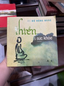 thiền và sức khỏe, đỗ hồng ngọc, sách thiền, sách chữa lành, sách sức khỏe tinh thần, thiền cho người mới bắt đầu, sách sống chậm