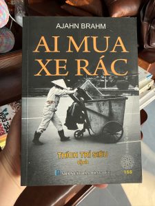 Ai mua xe rác, Ajahn Brahm, sách thiền hay, sách Phật giáo ứng dụng, sách chữa lành tâm lý, sách sống an yên