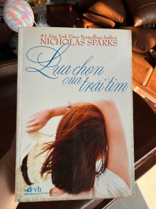 sách Nicholas Sparks, lựa chọn của trái tim, tiểu thuyết tình cảm Mỹ, sách ngôn tình, sách bestseller