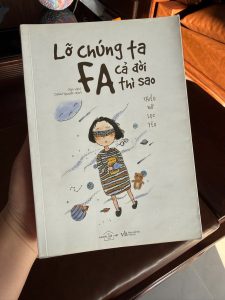 lỡ chúng ta fa cả đời thì sao, sách chữa lành, sách tản văn, sách dành cho người cô đơn, sách nhẹ nhàng