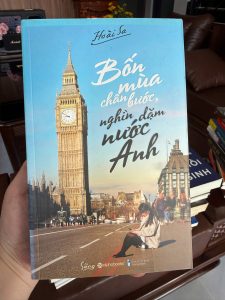 bốn mùa chân bước nghìn dặm nước anh, sách du học anh, sách trải nghiệm nước ngoài, sách truyền cảm hứng du lịch, sách hoài sa
