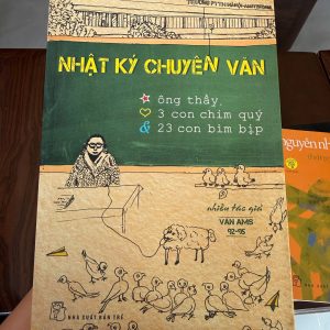 Nhật Ký Chuyên Văn – Ông thầy, 3 con chim quý & 23 con bìm bịp- K2
