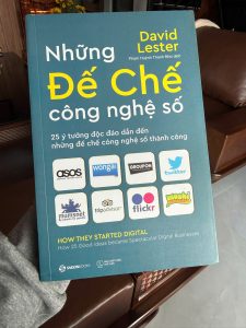 những đế chế công nghệ số, sách kinh doanh online, sách startup hay, sách marketing công nghệ, sách khởi nghiệp, sách bán hàng online, sách david lester