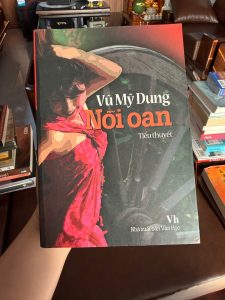 nỗi oan vũ mỹ dung, sách văn học việt nam, tiểu thuyết tâm lý xã hội, sách hay việt nam, sách văn học sâu sắc, sách cũ giá tốt
