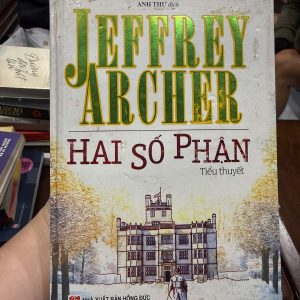 hai số phận, jeffrey archer, kane and abel, tiểu thuyết kinh điển, sách hay nên đọc, sách văn học nước ngoài