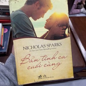 bản tình ca cuối cùng, nicholas sparks, sách ngôn tình, tiểu thuyết tình yêu, sách cảm động, sách văn học nước ngoài, sách cũ giá tốt