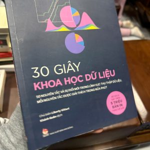30 giây khoa học dữ liệu, sách data science, sách khoa học dữ liệu cơ bản, sách phân tích dữ liệu, sách công nghệ, sách kỹ năng data