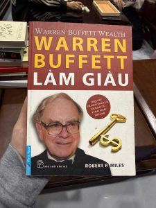 warren buffett làm giàu, sách đầu tư warren buffett, sách tài chính cá nhân, sách làm giàu, sách kinh doanh, sách đầu tư chứng khoán