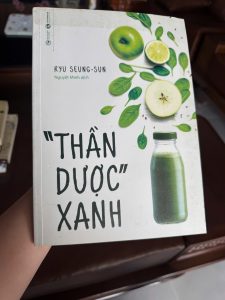 thần dược xanh, sách detox, nước ép rau củ, sách dinh dưỡng, sách sống khỏe, juice detox, eat clean, sách chăm sóc sức khỏe