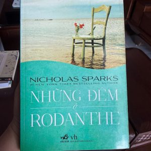 những đêm ở rodanthe, nicholas sparks, nights in rodanthe, sách tình cảm mỹ, tiểu thuyết lãng mạn, sách chữa lành, sách tình yêu hay