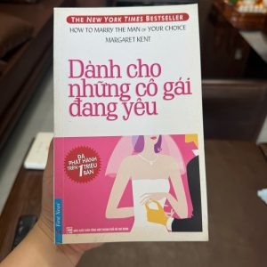 dành cho những cô gái đang yêu, sách margaret kent, sách tâm lý tình yêu, sách hôn nhân gia đình, sách kỹ năng sống cho nữ, sách tình cảm hay