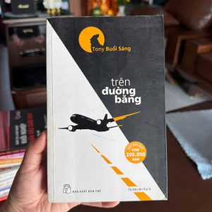 trên đường băng tony buổi sáng, sách tony buổi sáng, sách phát triển bản thân cho người trẻ, sách định hướng tương lai, sách hay cho sinh viên