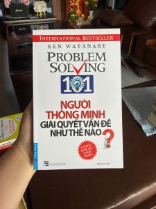 sách kỹ năng sống, sách tư duy logic, sách phát triển bản thân, Problem Solving 101, Ken Watanabe, sách First News, sách hay nên đọc