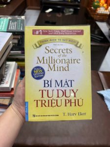 bí mật tư duy triệu phú, secrets of the millionaire mind tiếng việt, sách làm giàu hay nhất, sách tài chính cá nhân, sách phát triển bản thân bán chạy, sách T Harv Eker