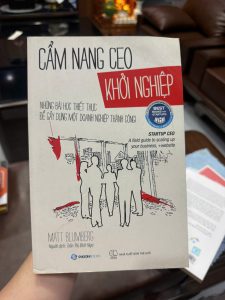 cẩm nang CEO khởi nghiệp, Startup CEO Matt Blumberg, sách khởi nghiệp, sách quản trị doanh nghiệp, sách kinh doanh hay, sách dành cho CEO