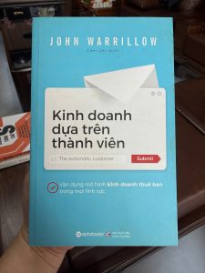 kinh doanh dựa trên thành viên, the automatic customer, sách kinh doanh hay, sách marketing bán hàng, mô hình subscription, sách startup, sách kinh doanh hiện đại