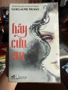 hãy cứu em, guillaume musso, sách musso, tiểu thuyết pháp, truyện lãng mạn kỳ bí, sách văn học nước ngoài hay, sách tình cảm châu âu