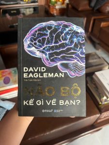não bộ kể gì về bạn, sách khoa học thần kinh, sách tâm lý học hay, sách phát triển bản thân, david eagleman, sách hiểu bản thân, neuroscience book