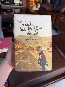 xách ba lô lên và đi tập 1, huyền chip, sách du ký hay, sách truyền cảm hứng tuổi trẻ, sách du lịch bụi, sách kỹ năng sống