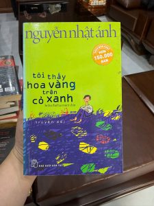 tôi thấy hoa vàng trên cỏ xanh, nguyễn nhật ánh, sách nguyễn nhật ánh cũ, truyện tuổi thơ việt nam, sách văn học việt nam hay, sách tuổi thơ chữa lành, sách nxb trẻ