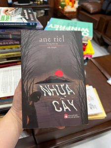 Nhựa cây Ane Riel, tiểu thuyết Bắc Âu, sách tâm lý kinh dị, sách văn học nước ngoài hay, sách trinh thám tâm lý
