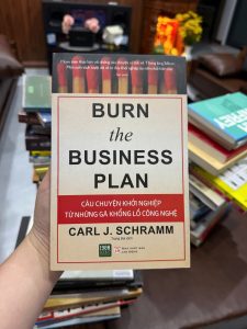 burn the business plan, sách khởi nghiệp hay, sách kinh doanh nên đọc, sách dạy làm giàu, sách tư duy kinh doanh, sách doanh nhân thành công, sách startup, sách kinh doanh thực chiến, sách kinh tế hay, sách quản trị doanh nghiệp, sách hay về kinh doanh, sách truyền cảm hứng khởi nghiệp