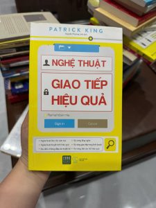 nghệ thuật giao tiếp hiệu quả, patrick king, sách kỹ năng giao tiếp, sách phát triển bản thân, sách 1980 books, kỹ năng nói chuyện