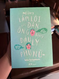 đừng lắm lời với đàn ông đừng đầu lý với phụ nữ, sách tâm lý nam nữ hay, sách giao tiếp tình yêu, sách hiểu tâm lý đàn ông phụ nữ, sách iota tatsunari