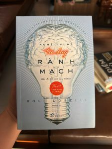 nghệ thuật tư duy rành mạch, the art of thinking clearly, sách tư duy logic hay, sách phát triển bản thân nổi tiếng, sách rolf dobelli
