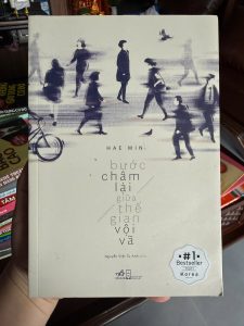 bước chậm lại giữa thế gian vội vã, Hae Min, sách chữa lành, sách sống chậm, sách phát triển bản thân, sách tâm lý hay, sách hay nên đọc, sách bestseller Hàn Quốc