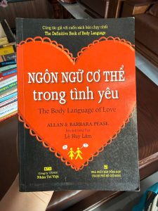ngôn ngữ cơ thể trong tình yêu, sách tâm lý tình cảm, đọc vị người yêu, body language love, kỹ năng giao tiếp nam nữ, Allan Pease