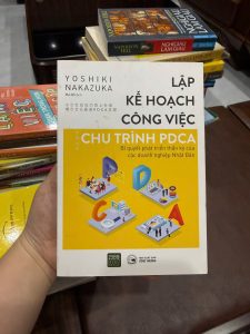 lập kế hoạch công việc, chu trình pdca, sách quản lý công việc, sách kỹ năng làm việc hiệu quả, sách năng suất, yoshiki nakazuka, sách kinh doanh nhật bản