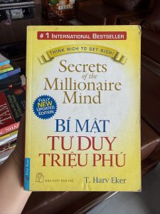 bí mật tư duy triệu phú, secrets of the millionaire mind, sách làm giàu, sách phát triển bản thân, sách tư duy tài chính, sách kinh doanh, sách hay về tiền bạc, t harv eker