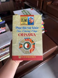 phục hồi sức khỏe ohsawa, phương pháp ohsawa, sách thực dưỡng, sách ăn uống lành mạnh, sách dưỡng sinh, sách chữa bệnh tự nhiên, georges ohsawa, thực dưỡng gạo lứt