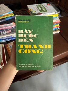 bảy bước đến thành công, sách phát triển bản thân cũ, sách tư duy thành công, sách kỹ năng sống kinh điển, nguyễn hiến lê dịch, sách tâm lý xã hội, sách self help cũ