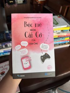 bóc mẽ những cái cớ của đàn ông, sách tâm lý tình yêu, sách về đàn ông, sách cho phụ nữ, sách tình cảm, hiểu tâm lý đàn ông, sách chữa lành tình yêu