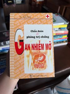 gan nhiễm mỡ, sách chữa gan nhiễm mỡ, cách điều trị gan nhiễm mỡ, sách y học thường thức, chăm sóc sức khỏe gan, phòng bệnh gan, sách y học NXB Y Học