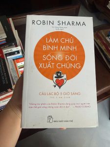 làm chủ bình minh sống đời xuất chúng, robin sharma, câu lạc bộ 5 giờ sáng, sách phát triển bản thân, sách kỹ năng sống hay, sách self help bán chạy, sách truyền cảm hứng, sách dậy sớm thành công