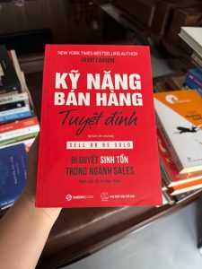 kỹ năng bán hàng tuyệt đỉnh, sách bán hàng hay, grant cardone sell or be sold, sách kỹ năng sales, sách kinh doanh hay, sách chốt sale hiệu quả