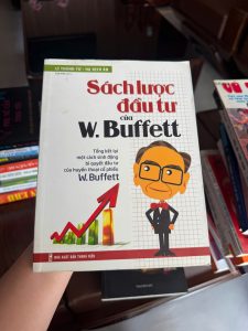 sách lược đầu tư của w buffet, sách đầu tư chứng khoán hay, sách warren buffett, sách tài chính cá nhân, sách học đầu tư cho người mới, bí quyết đầu tư cổ phiếu