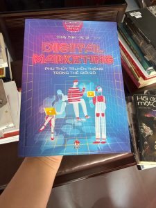 digital marketing là gì, sách digital marketing, marketing online cơ bản, sách marketing cho người mới, học marketing từ đầu, sách kinh doanh online, truyền thông số, marketing 4.0